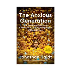 Penguin Publishing The Anxious Generation - by Jonathan Haidt (Hardcover)