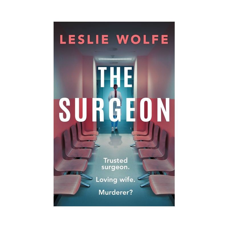 slide 1 of 1, Hachette Book Group The Surgeon - by Leslie Wolfe (Paperback), 1 ct
