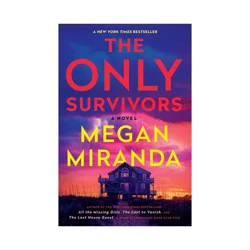 Simon & Schuster The Only Survivors - by Megan Miranda (Paperback)