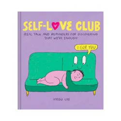 Hachette Book Group Self-Love Club - by Hyesu Lee (Hardcover)