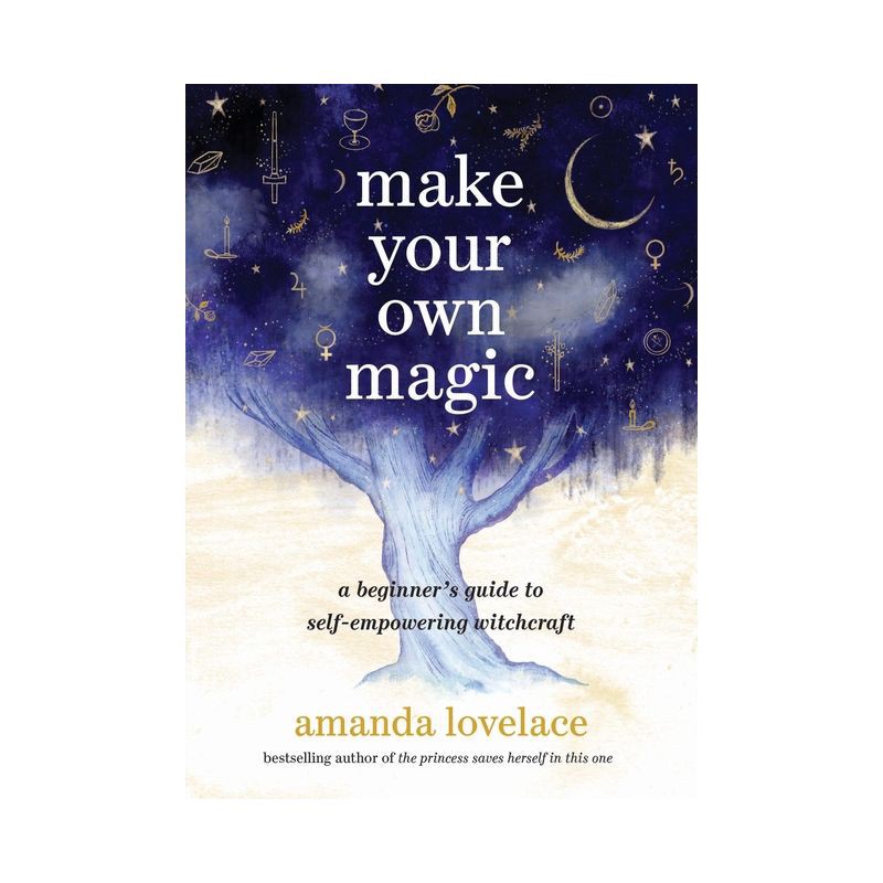 slide 1 of 1, Hachette Book Group Make Your Own Magic - by Amanda Lovelace (Hardcover), 1 ct