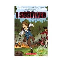 Scholastic I Survived the American Revolution, 1776 (Graphix) - by Lauren Tarshis