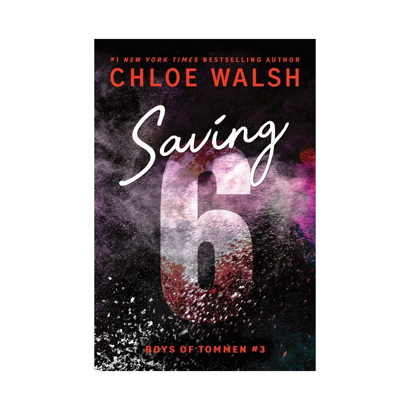 slide 1 of 1, Sourcebooks Saving 6 - (Boys of Tommen) by Chloe Walsh (Paperback), 1 ct