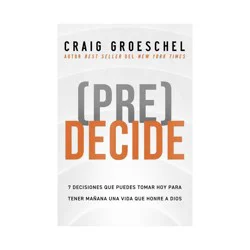 Harper Christian (Pre)Decide - by Craig Groeschel (Paperback)