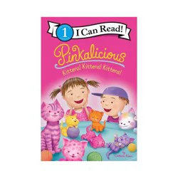 Harper Collins Pinkalicious: Kittens! Kittens! Kittens! - (I Can Read Level 1) by Victoria Kann (Paperback)