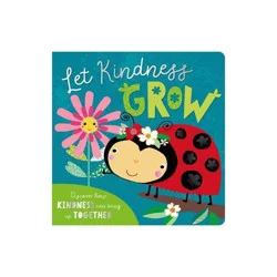 Let Kindness Grow - by Cara Jenkins (Hardcover) - Gigglescape™