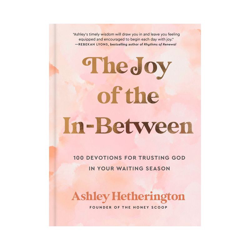 slide 1 of 1, Random House The Joy of the In-Between - by Ashley Hetherington (Hardcover), 1 ct