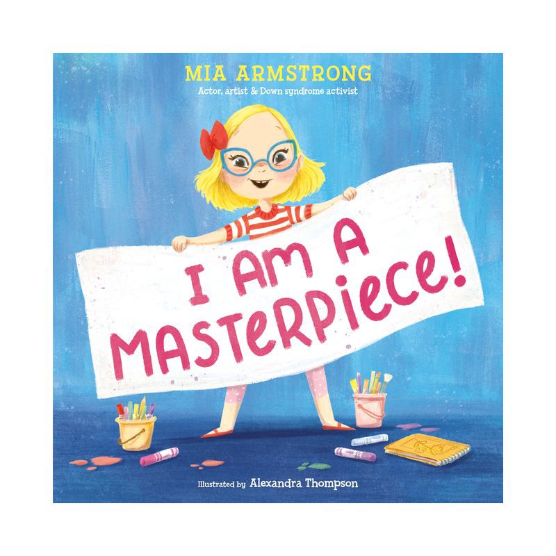 slide 1 of 1, Random House I Am a Masterpiece! - by Mia Armstrong (Hardcover), 1 ct