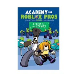 Scholastic Attack of the Zombies (Academy for Roblox Pros Graphic Novel #1) - by Louis Shea (Paperback)