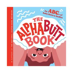 Sourcebooks The Alphabutt Book - by Huggies (Hardcover)