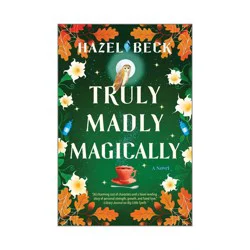 Harper Collins Truly Madly Magically - (Witchlore) by Hazel Beck (Paperback)