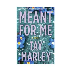 Macmillan Publishers Meant for Me - by Tay Marley (Paperback)