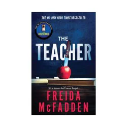 Sourcebooks The Teacher - by Freida McFadden (Paperback)