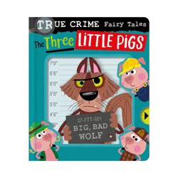 Make Believe Ideas True Crime Fairy Tales the Three Little Pigs - by Alexander Cox (Board Book)