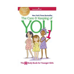 Simon & Schuster The Care and Keeping of You 1 - (American Girl(r) Wellbeing) by Valorie Schaefer (Paperback)