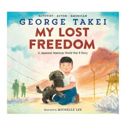 Random House My Lost Freedom - by George Takei (Hardcover)