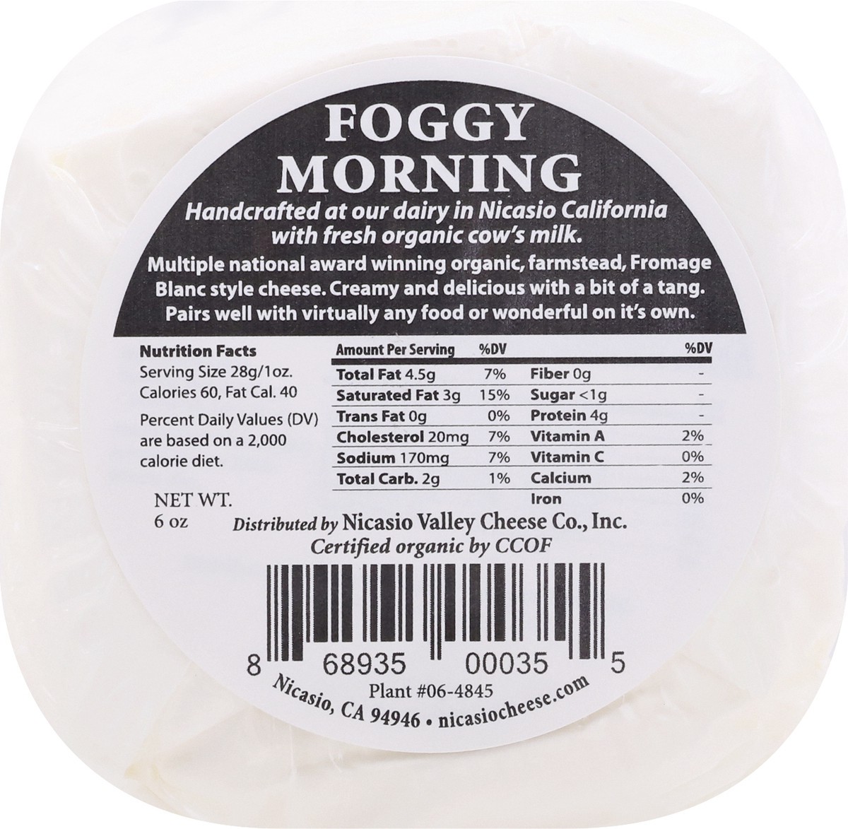 slide 9 of 12, Nicasio Valley Organic Foggy Morning Cheese - 6 oz, 6 oz