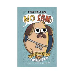 Harper Collins They Call Me No Sam - by Drew Daywalt (Hardcover)