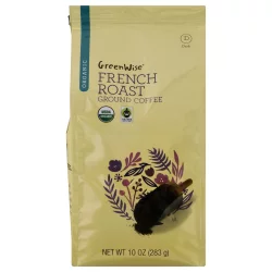 GreenWise Organic Ground Dark Roast French Roast Coffee - 10 oz