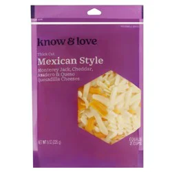know & love Mexican Style Thick Shredded Cheese 8 Ounces