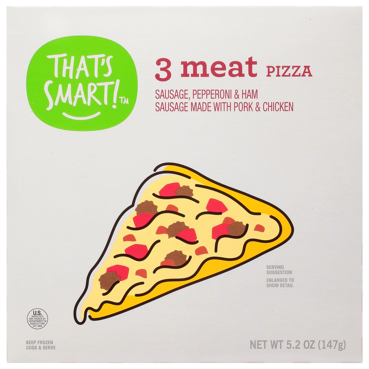 slide 6 of 16, That'S Smart Pizza Three Meat, 5.2 oz