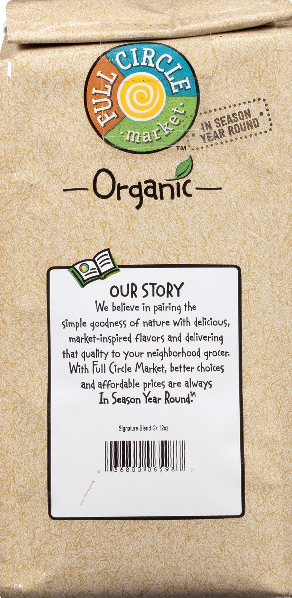 slide 6 of 9, Full Circle Market Organic Medium/Medium Dark Roast Ground Signature Blend Coffee - 12 oz, 12 oz