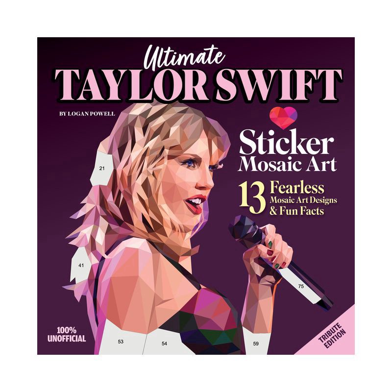 slide 1 of 1, Fox Chapel Publishing Ultimate Taylor Swift Paint by Sticker Book - by Logan Powell (Paperback), 1 ct