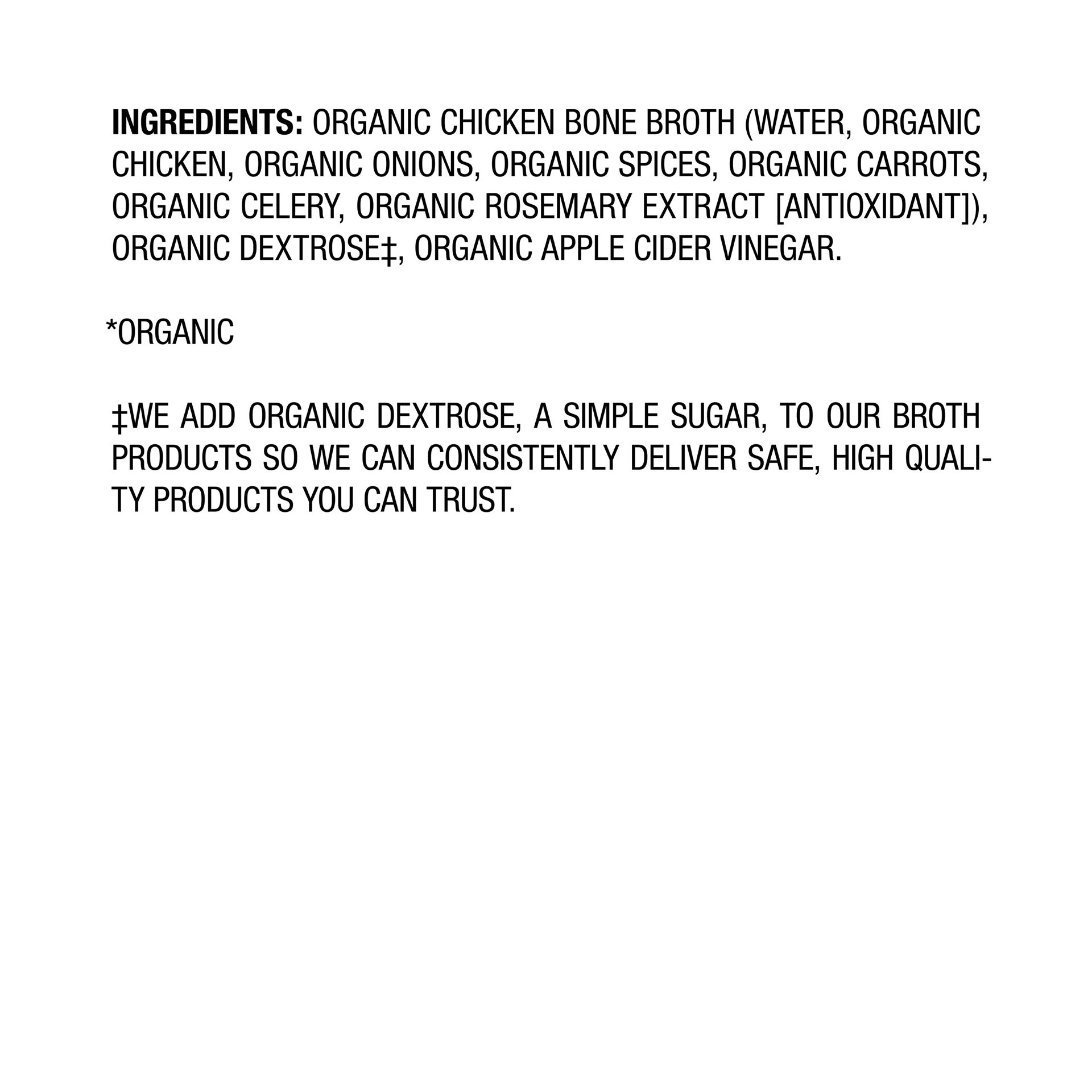 slide 6 of 6, Pacific Foods Organic Unsalted Chicken Bone Broth, 8 oz Carton, 8 oz