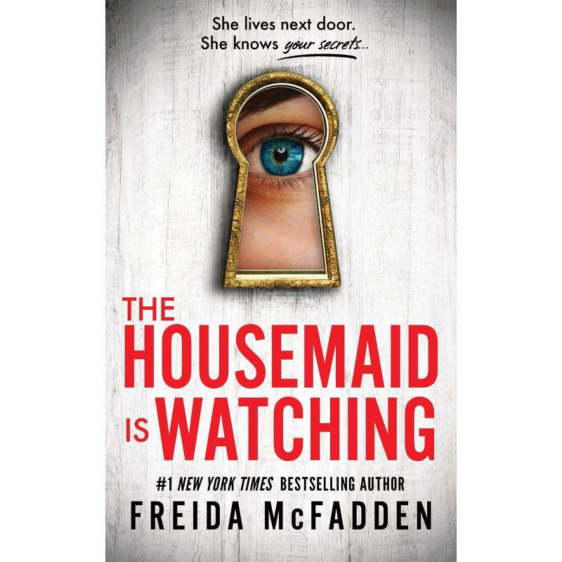 slide 1 of 3, Sourcebooks The Housemaid Is Watching - by Freida McFadden (Paperback), 1 ct