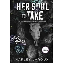 Kensington Publishing Corp. Her Soul to Take - by Harley Laroux (Paperback)