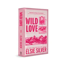 Sourcebooks Wild Love - (Rose Hill) by Elsie Silver (Paperback)