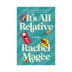 Harper Christian It's All Relative - by Rachel Magee (Paperback)