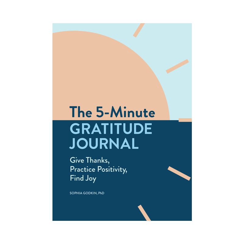 slide 1 of 1, Sourcebooks The 5-Minute Gratitude Journal - by Sophia Godkin (Paperback), 1 ct