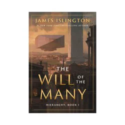 Simon & Schuster The Will of the Many - (The Hierarchy) by James Islington (Paperback)