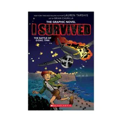 Scholastic I Survived The Battle Of D-Day, 1944 (Graphix) - by Lauren Tarshis (Paperback)