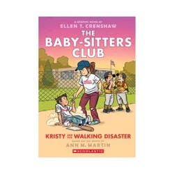 Scholastic Kristy and the Walking Disaster: A Graphic Novel (the Baby-Sitters Club #16) - (Baby-Sitters Club Graphix) by Ann M Martin (Paperback)