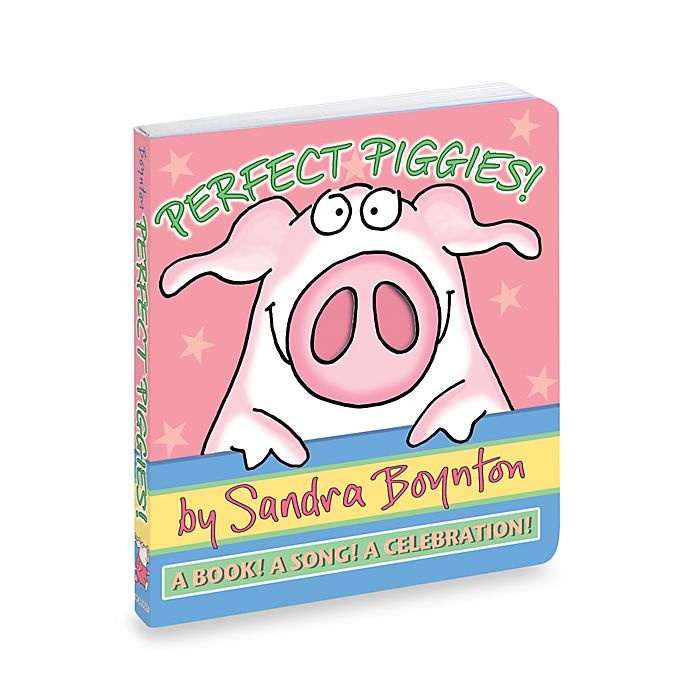 slide 1 of 1, Sandra Boynton Perfect Piggies! A Book! A Song! A Celebration! Boynton On Board, 1 ct