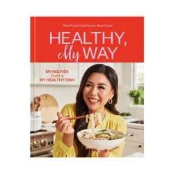 Random House Healthy, My Way - by My Nguyen (Hardcover)