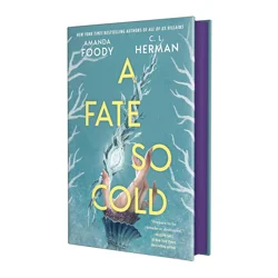 Fate So Cold Deluxe Edition by Amanda Foody