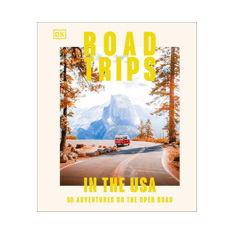 slide 1 of 1, Dorling Kindersley Road Trips in the USA - by Dk Travel (Hardcover), 1 ct