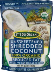 Let's Do Organic Reduced Fat Unsweetened Shredded Coconut 8.8 oz Stand Pack
