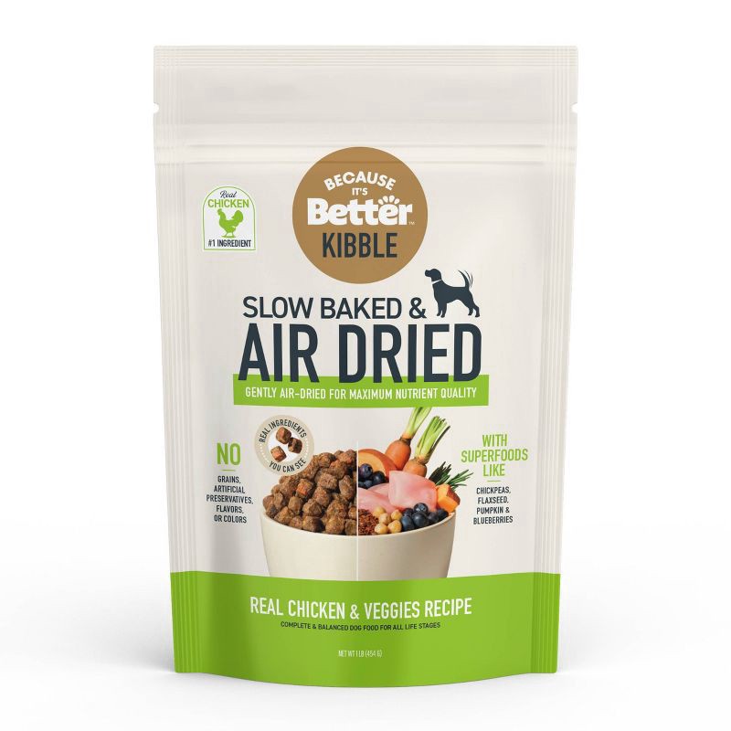 slide 1 of 2, Because it's Better Chicken Flavor Kibble Air Dried Dry Dog Food - 16oz, 16 oz
