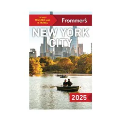 Ingram Frommer's New York City 2025 - (Complete Guide) 10th Edition by Pauline Frommer (Paperback)