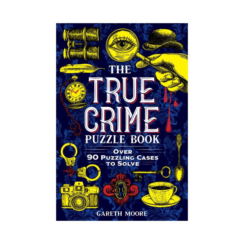 slide 1 of 1, Sourcebooks The True Crime Puzzle Book - by Gareth Moore (Paperback), 1 ct