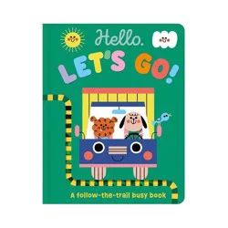 Hello, Let's Go! - by Sarah Creese (Boardbook) - Gigglescape™