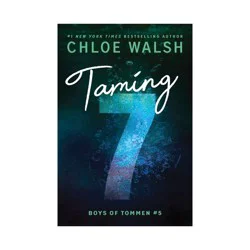 Sourcebooks Taming 7 - by Chloe Walsh (Paperback)