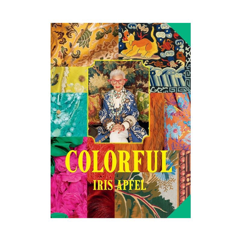 slide 1 of 1, Abrams Iris Apfel: Colorful - (Hardcover), 1 ct
