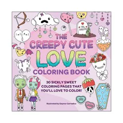 Simon & Schuster The Creepy Cute Love Coloring Book - (Creepy Cute Gift) - by Gaynor Carradice (Paperback)