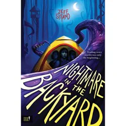 Sourcebooks Nightmare in the Backyard - by Jeff Strand (Paperback)