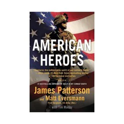 Hachette Book Group Medal of Honor - by James Patterson & Matt Eversmann (Hardcover)